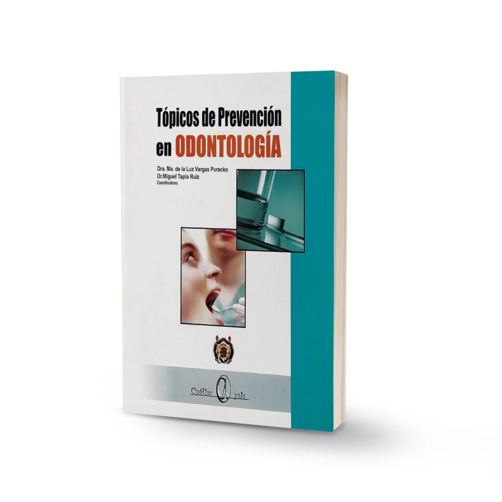TÓPICOS DE PREVENCIÓN EN ODONTOLOGÍA